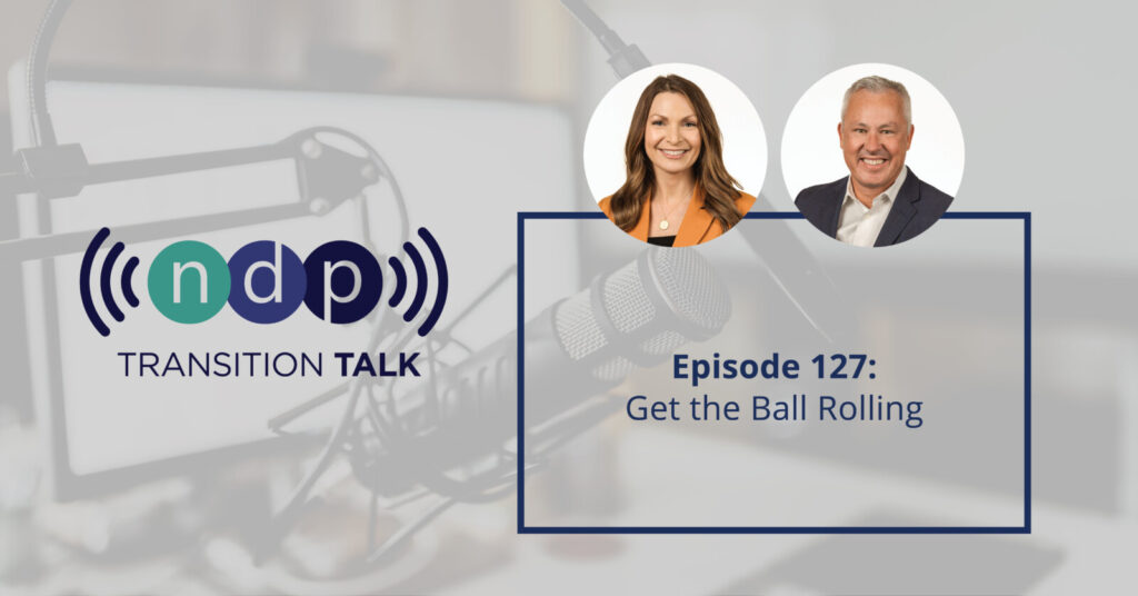 Transition Talk Episode 127 - Get the Ball Rolling