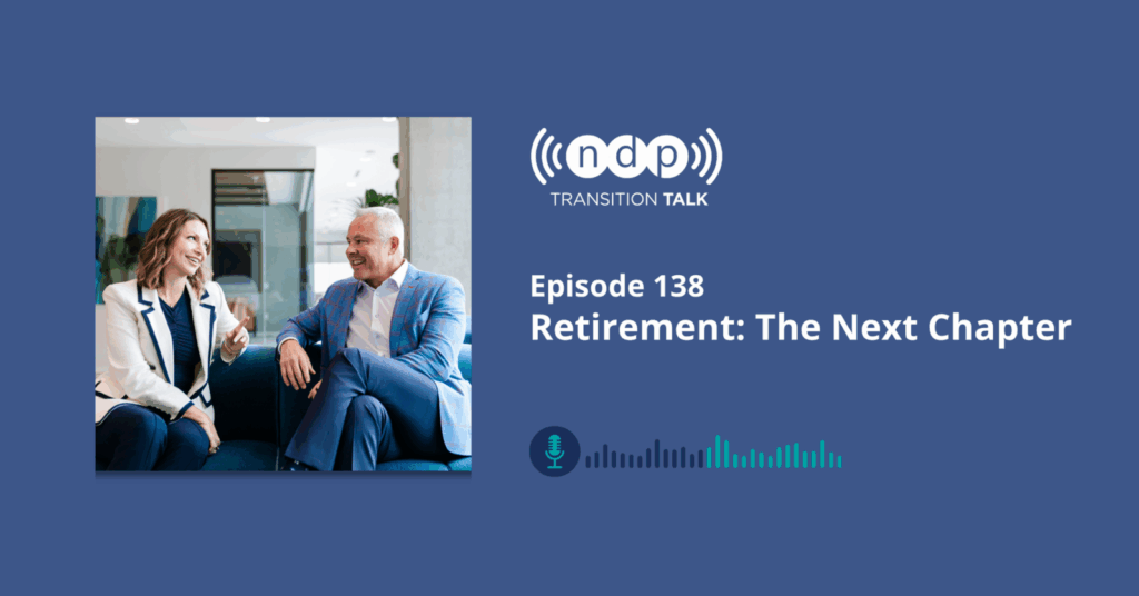 Transition Talk Episode 138 - Retirement: The Next Chapter